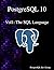 PostgreSQL 10 Vol1: The SQL...