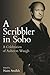 A Scribbler in Soho: A Celebration of Auberon Waugh