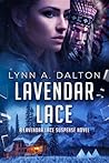 Lavendar Lace by Lynn A. Dalton