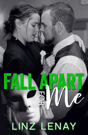 Fall Apart For Me