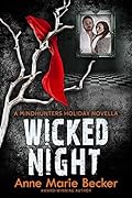 Wicked Night: A Mindhunters Holiday Novella