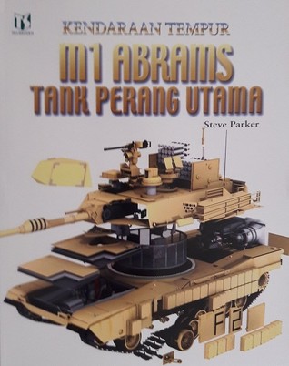 Kendaraan Tempur M1 ABRAMS Tank Perang Utama