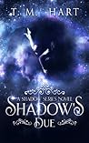 Shadow's Due