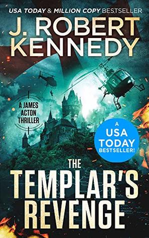 The Templar's Revenge (James Acton Thrillers #19)