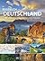 Reisebuch Deutschland. Die schönsten Ziele erfahren und entde... by Axel Pinck