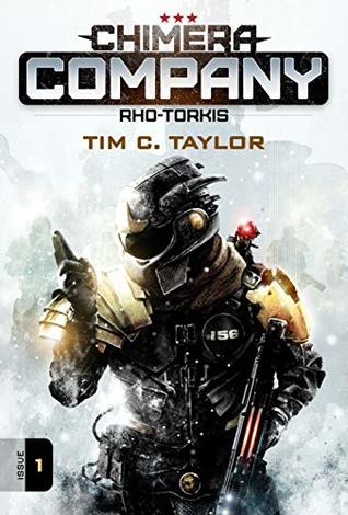 Chimera Company: Rho-Torkis. Issue 1.: A sci-fi adventure serial (Kindle Edition)