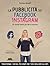 La pubblicità su Facebook e Instagram. 50 consigli pratici pe... by Veronica Gentili