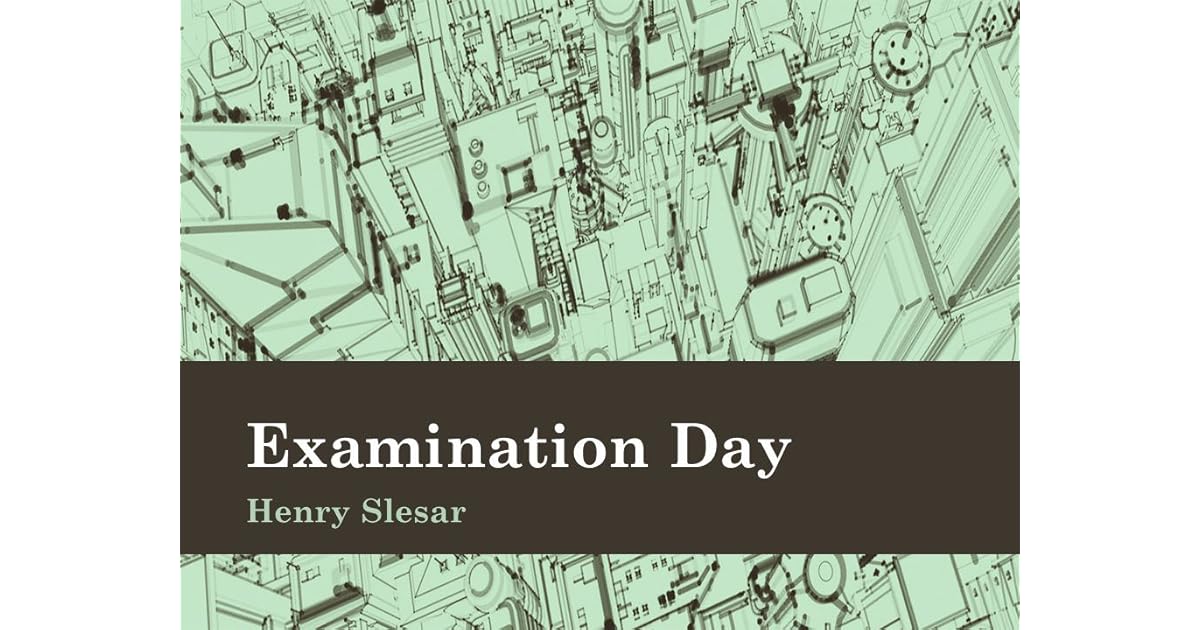 Examination Day by Henry Slesar