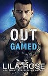 Out Gamed by Lila Rose