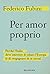 Per amor proprio by Federico Fubini