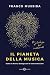 Il pianeta della Musica (Italian Edition)