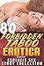80 FORBIDDEN TABOO EROTICA STORIES  by Taylor Anthologies