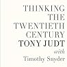 Thinking the Twentieth Century by Tony Judt