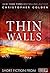 Thin Walls