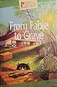 From Fable to Grave