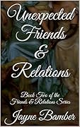 Unexpected Friends & Relations: A Jane Austen Crossover