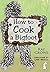 How to Cook a Bigfoot by Ray Crowe