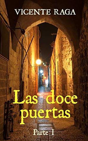 Las doce puertas: Parte I (Kindle Edition)