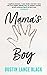 Mama's Boy by Dustin Lance Black