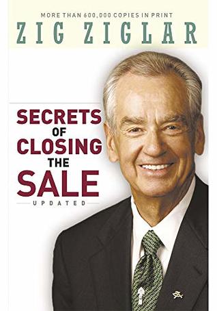 Secrets Of Closing The Sale (Kindle Edition)