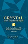 Crystal Lore, Leg...