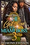 She Got Love for A Miami Boss 3 Book cover for She Got Love for A Miami Boss 3