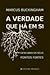 A Verdade Que Há em Si Desc...