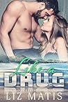 Like a Drug (Double Trouble Duet Book 2)