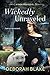 Wickedly Unraveled (Baba Ya...