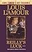Reilly's Luck by Louis L'Amour