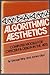 Algorithmic Aesthetics by George Stiny