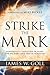 Strike the Mark: Powerfully...