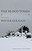 The Blood Tomes Volume 1: W...