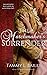 The Matchmaker's Surrender ...
