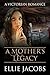 A Mother's Legacy (Westmins...