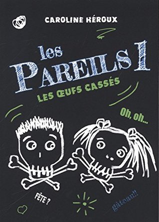 Les pareils 01 : Les oeufs cassés (Paperback)