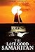 The Last Good Samaritan: A Gripping Psychological Crime Thriller