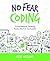 No Fear Coding: Computational Thinking Across the K-5 Curriculum