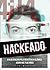 HACKEADO: O blog atacado pe...