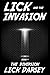 Lick and the Invasion: The ...