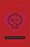 Book cover for INFIDELIDAD HACKER (Spanish Edition)
