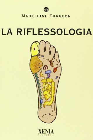 La riflessologia (Paperback)
