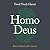 Homo Deus: Breve Historia del Mañana