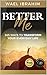 Better Me : 365 Ways to Tra...