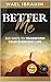 Better Me  by Wael Ibrahim
