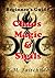 Chaos Magic & Sigils by E.M. Fairchilde