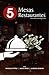 5 Mesas 5 Restaurantes: Creando empresarios exitosos en la industria de alimentos y bebidas (Spanish Edition)