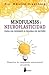 MINDFULNESS Y NEUROPLASTICIDAD PARA UN CEREBRO A PRUEBA DE ESTRÉS (Spanish Edition)
