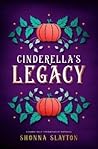 Cinderella's Legacy