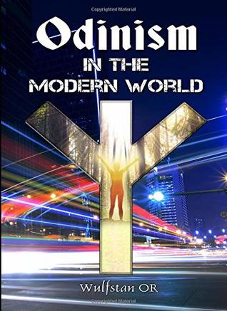 Odinism in the Modern World (Paperback)